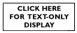 click here for text only display