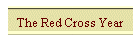 The Red Cross Year
